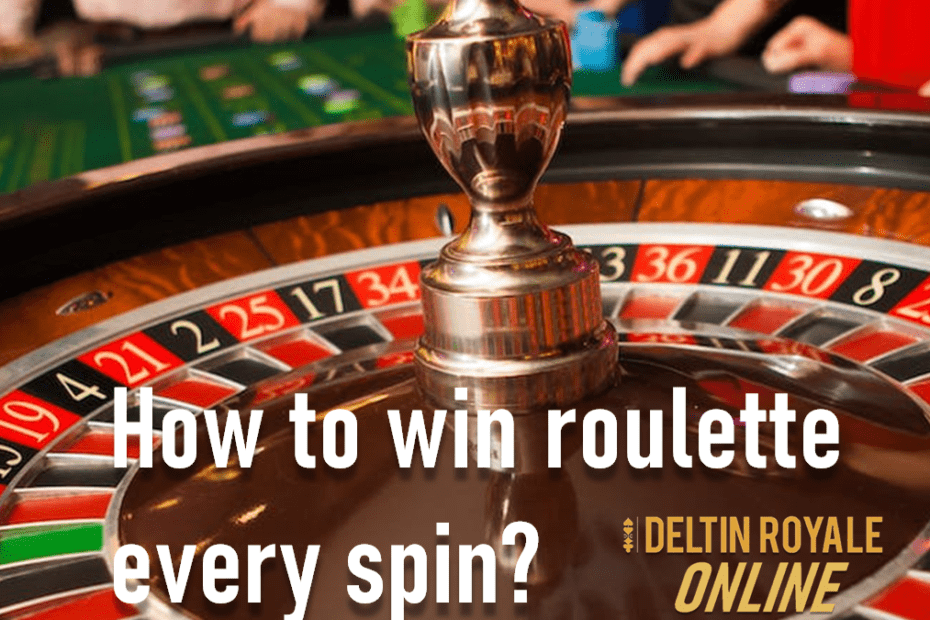 How to win roulette every spin?